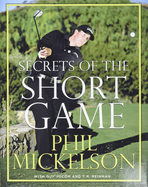 Libro-Secrets of the Short Game de Phil Mickelson
